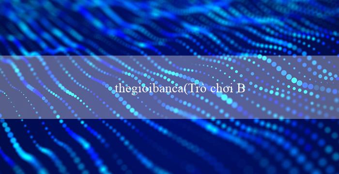 thegioibanca(Trò chơi Bingo Sôi Động)