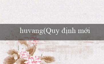 huvang(Quy định mới về hoạt động chứng khoán – GO79)